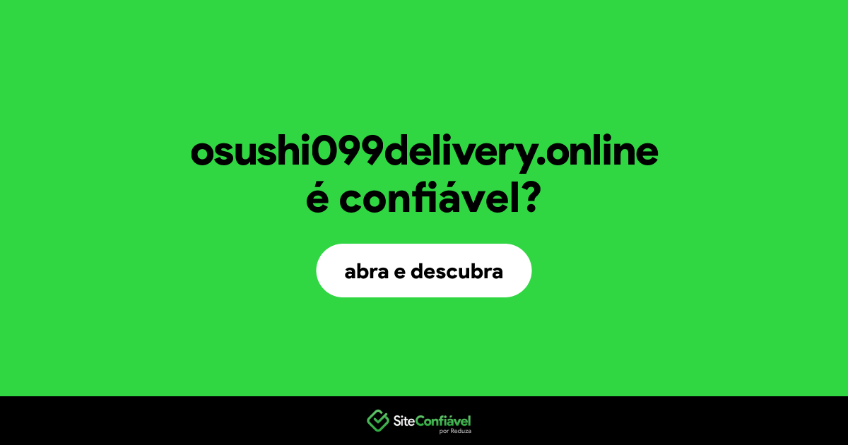 O site osushi099delivery.online é confiável?
