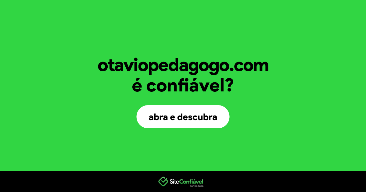 O site otaviopedagogo.com é confiável?