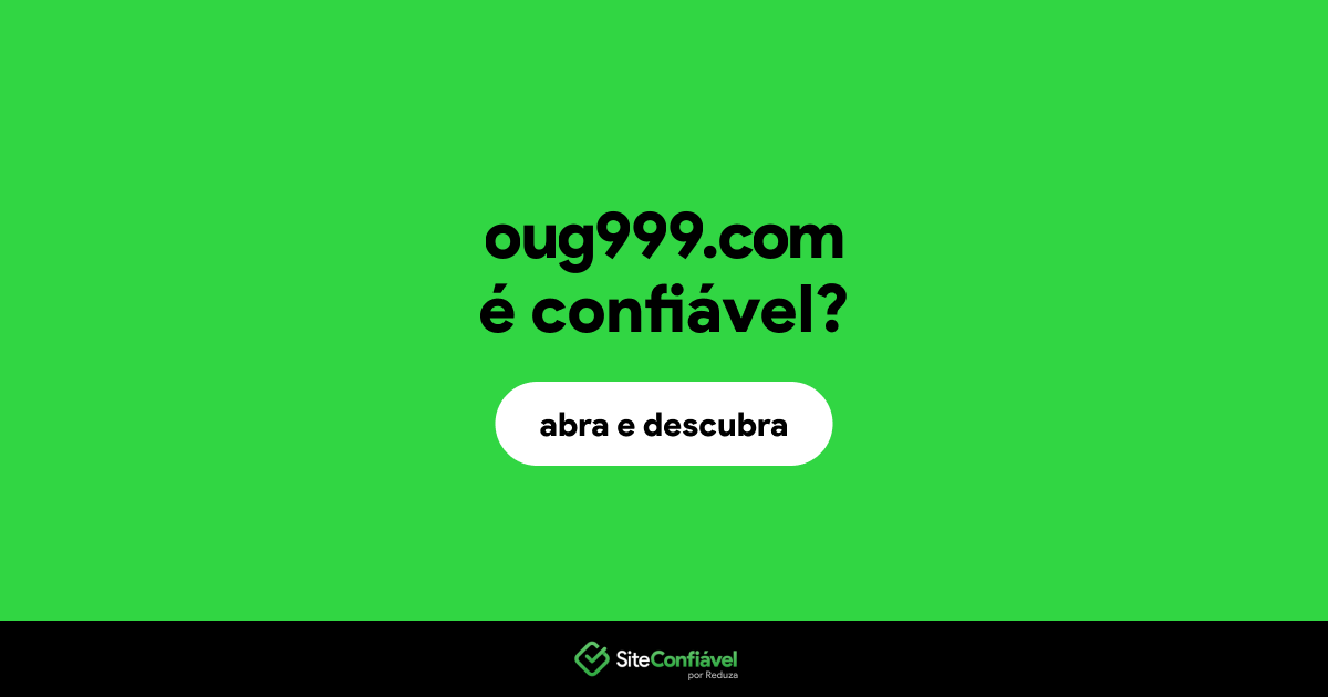 O site oug999.com é confiável?