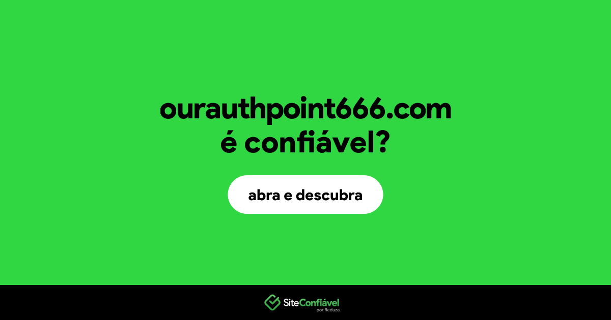 O site ourauthpoint666.com é confiável?