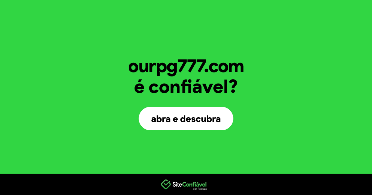 O site ourpg777.com é confiável?