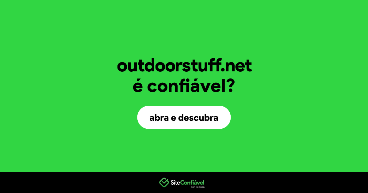 O site outdoorstuff.net é confiável?