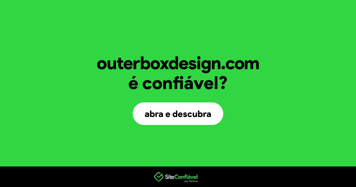 O site outerboxdesign.com é confiável?