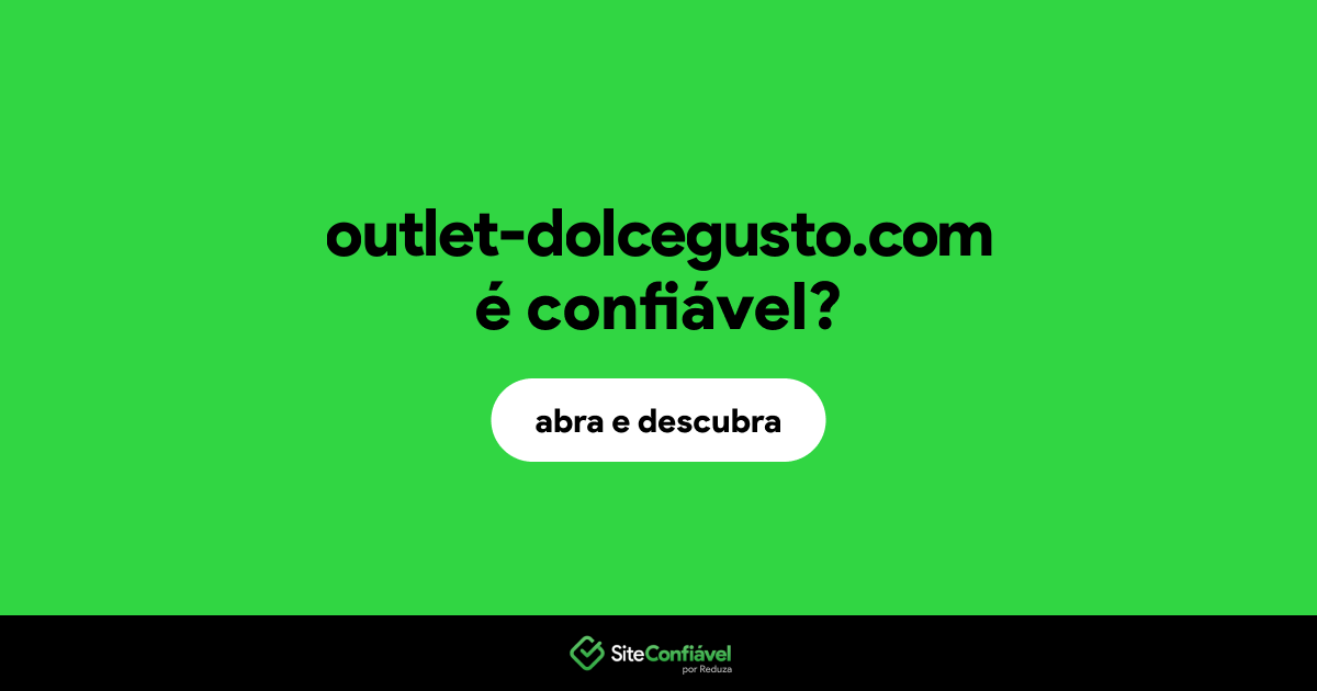 O site outlet-dolcegusto.com é confiável?