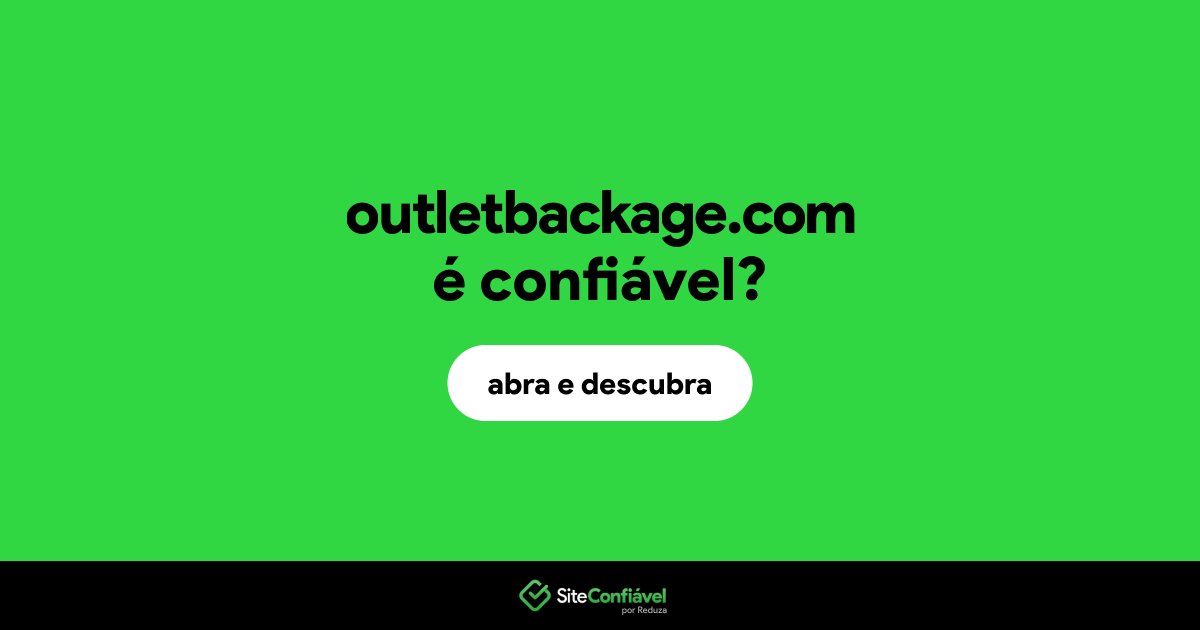 O site outletbackage.com é confiável?