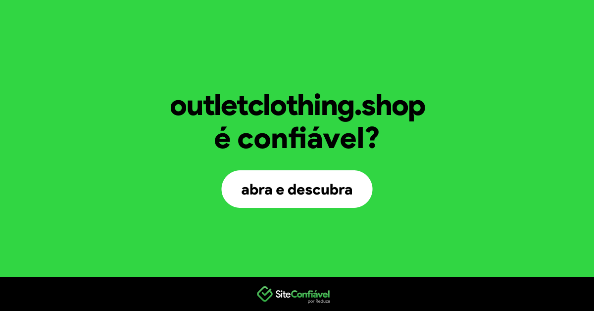 O site outletclothing.shop é confiável?