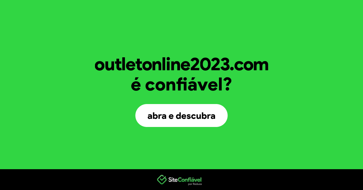 O site outletonline2023.com é confiável?