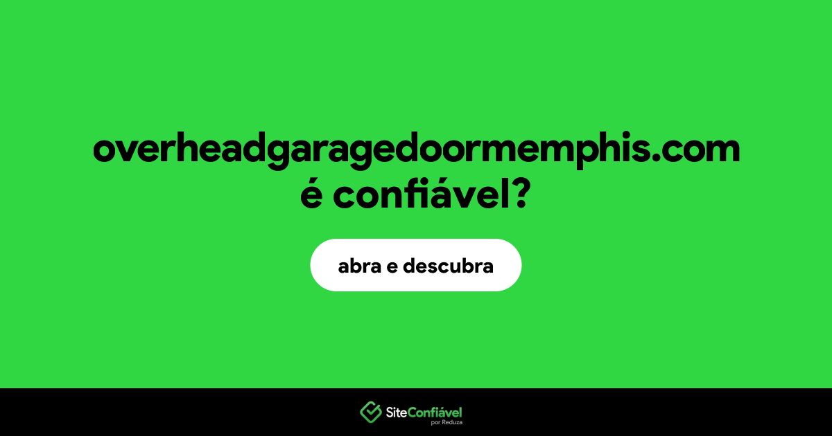 O site overheadgaragedoormemphis.com é confiável?
