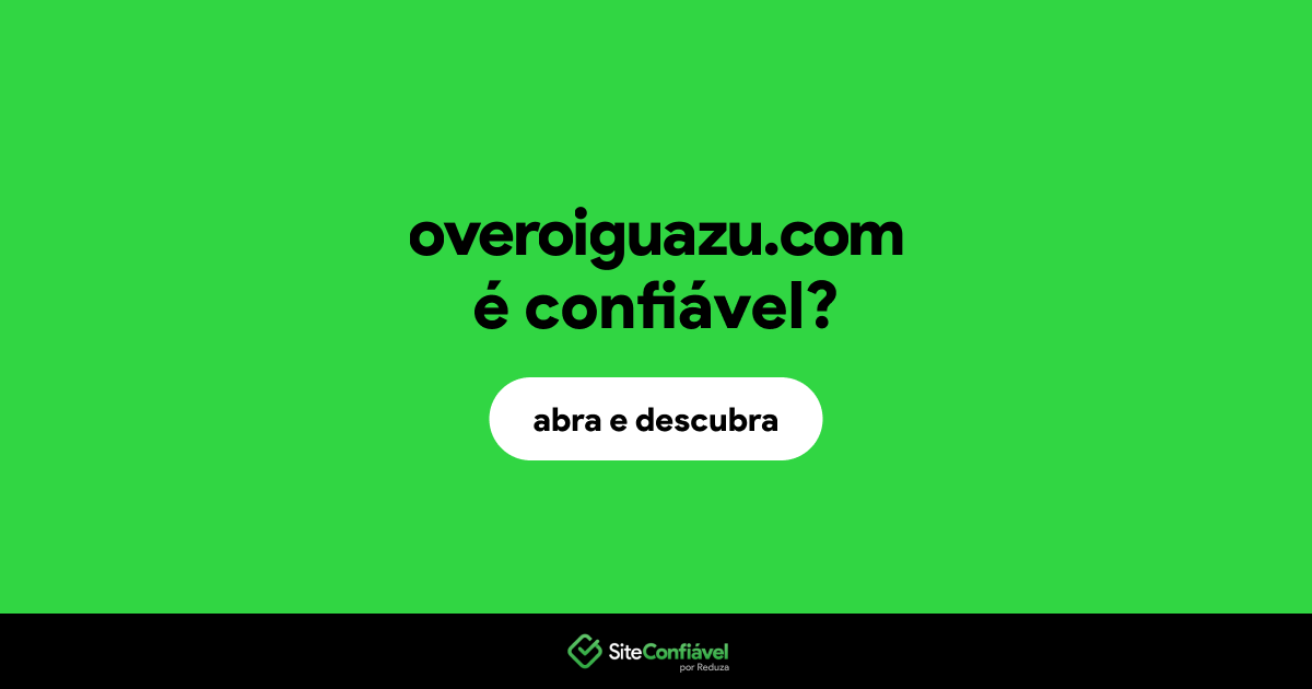 O site overoiguazu.com é confiável?