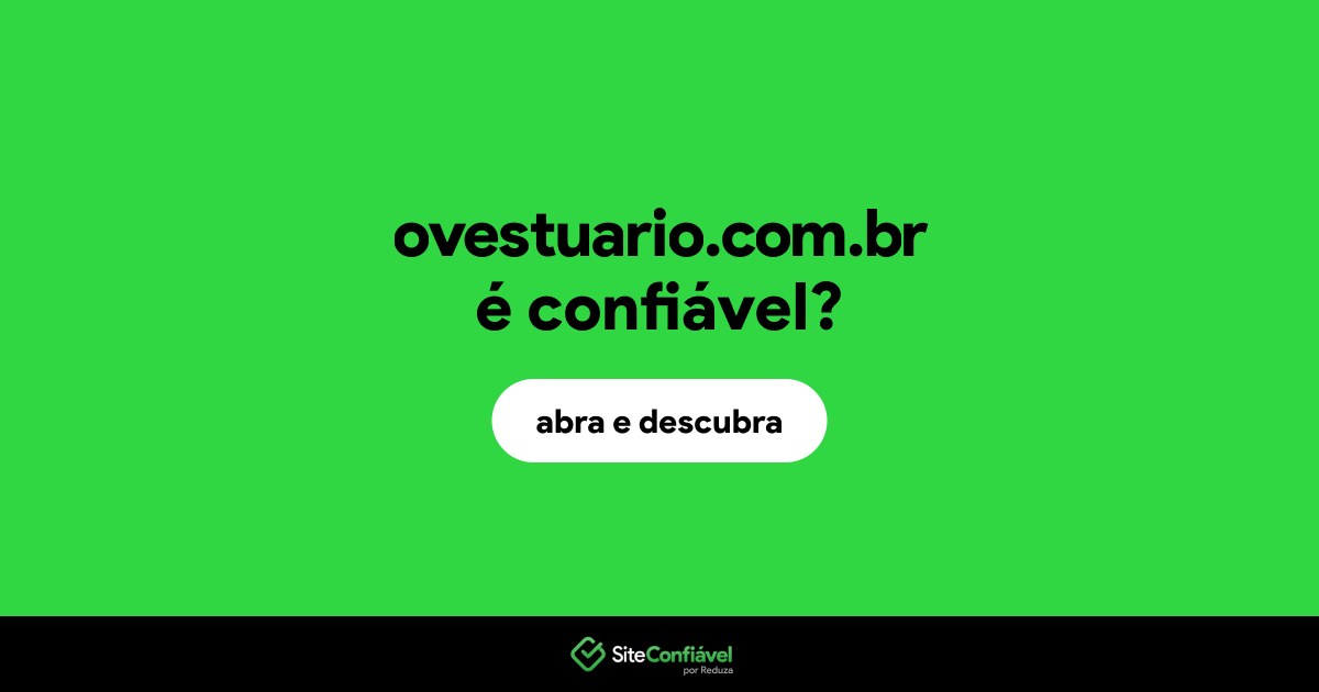 O site ovestuario.com.br é confiável?