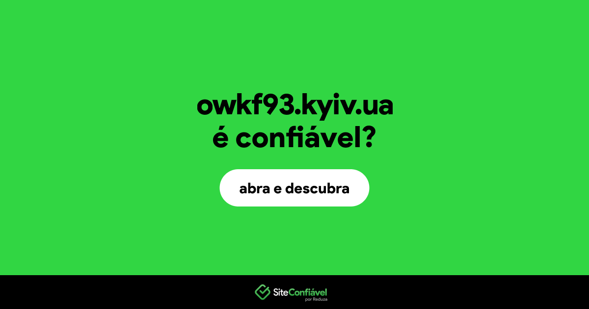 O site owkf93.kyiv.ua é confiável?