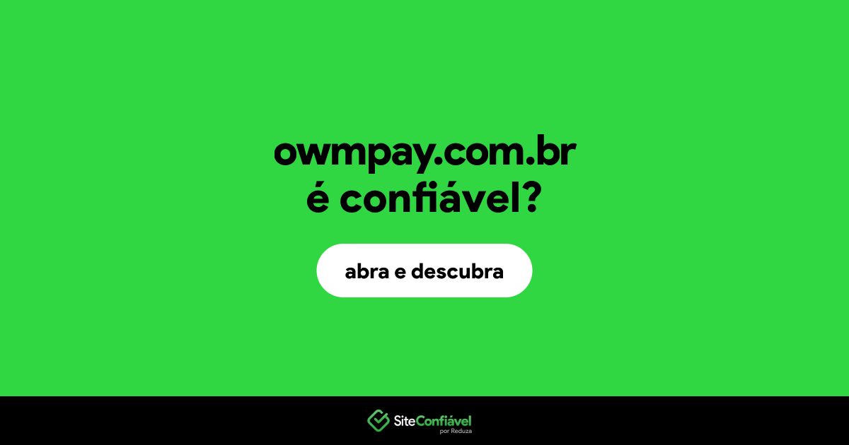 O site owmpay.com.br é confiável?