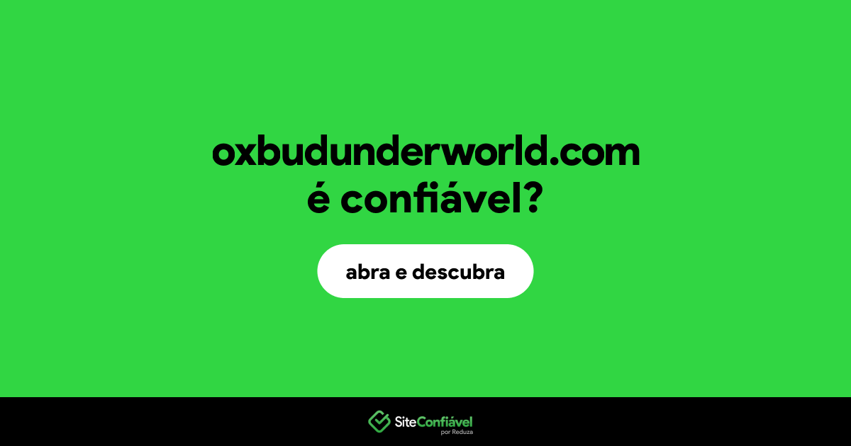 O site oxbudunderworld.com é confiável?
