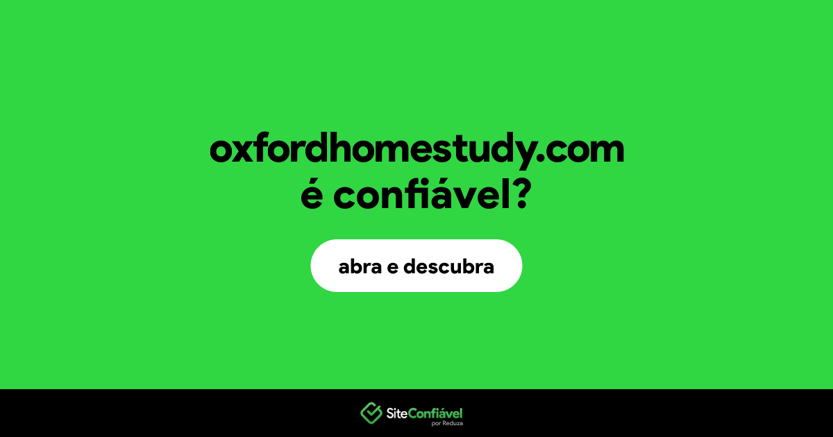 O site oxfordhomestudy.com é confiável?