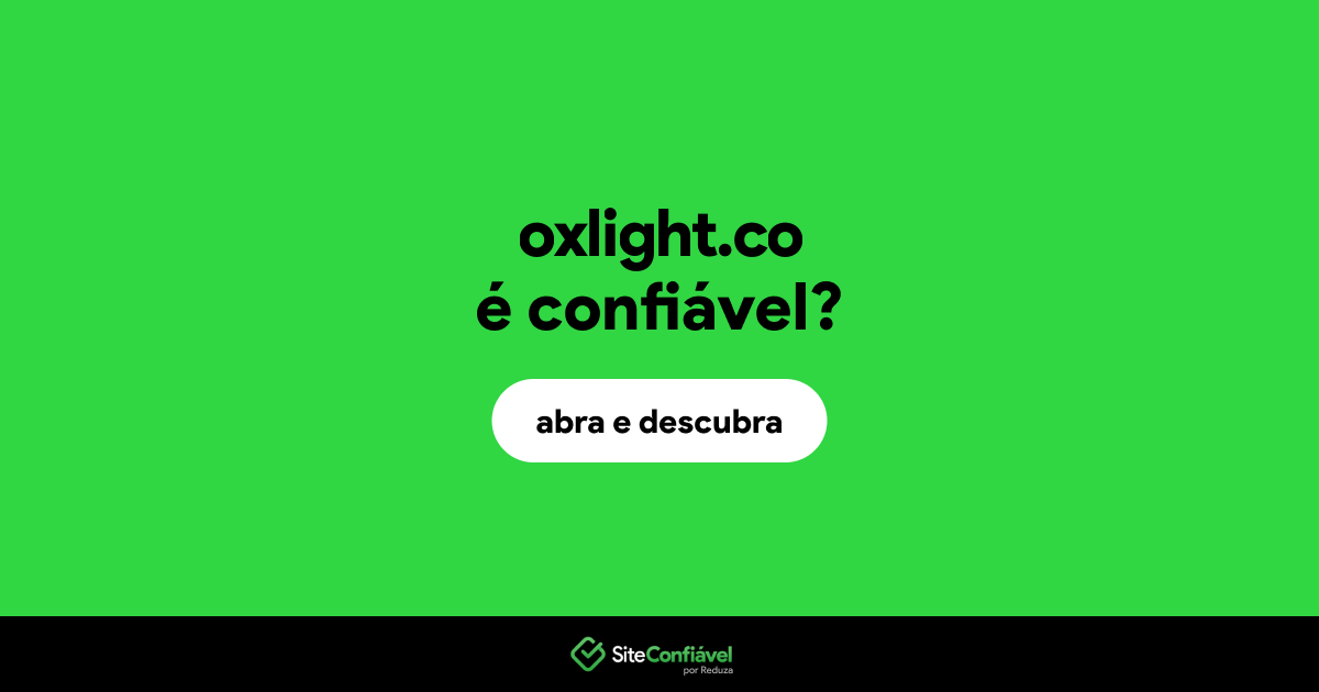 O site oxlight.co é confiável?