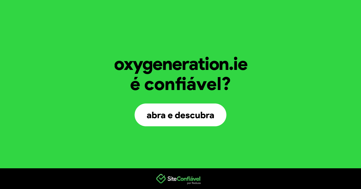 O site oxygeneration.ie é confiável?