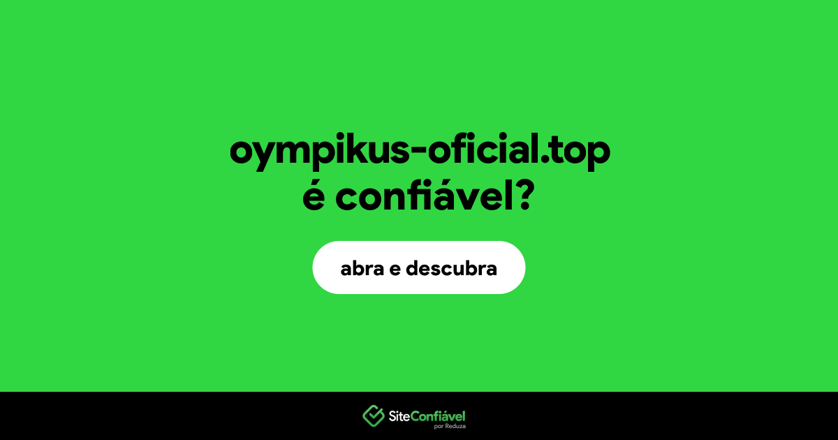 O site oympikus-oficial.top é confiável?