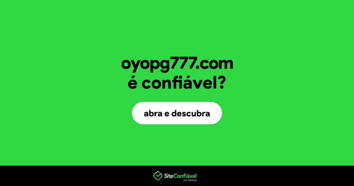 O site oyopg777.com é confiável?