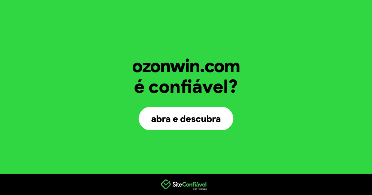 O site ozonwin.com é confiável?