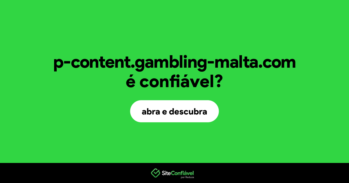 O site p-content.gambling-malta.com é confiável?