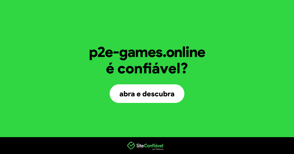O site p2e-games.online é confiável?