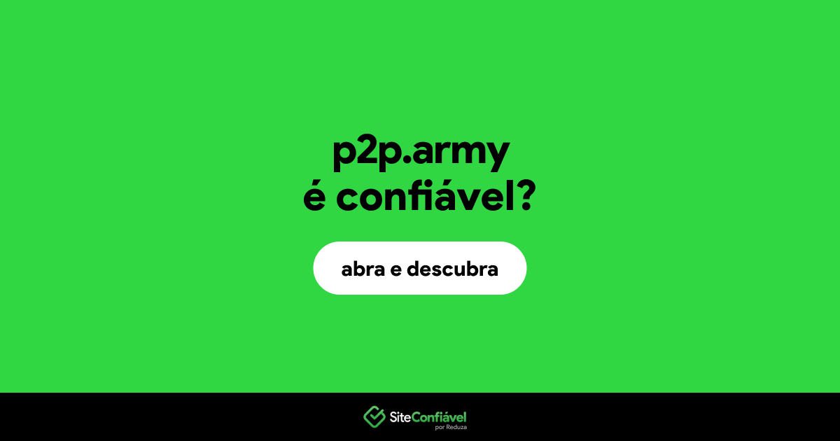 O site p2p.army é confiável?
