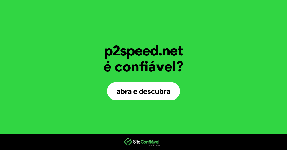 O site p2speed.net é confiável?