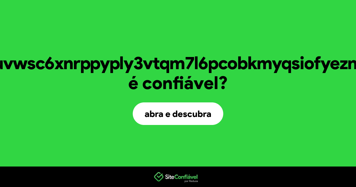 O site p53lf57qovyuvwsc6xnrppyply3vtqm7l6pcobkmyqsiofyeznfu5uqd.onion é confiável?