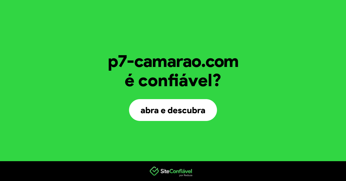 O site p7-camarao.com é confiável?