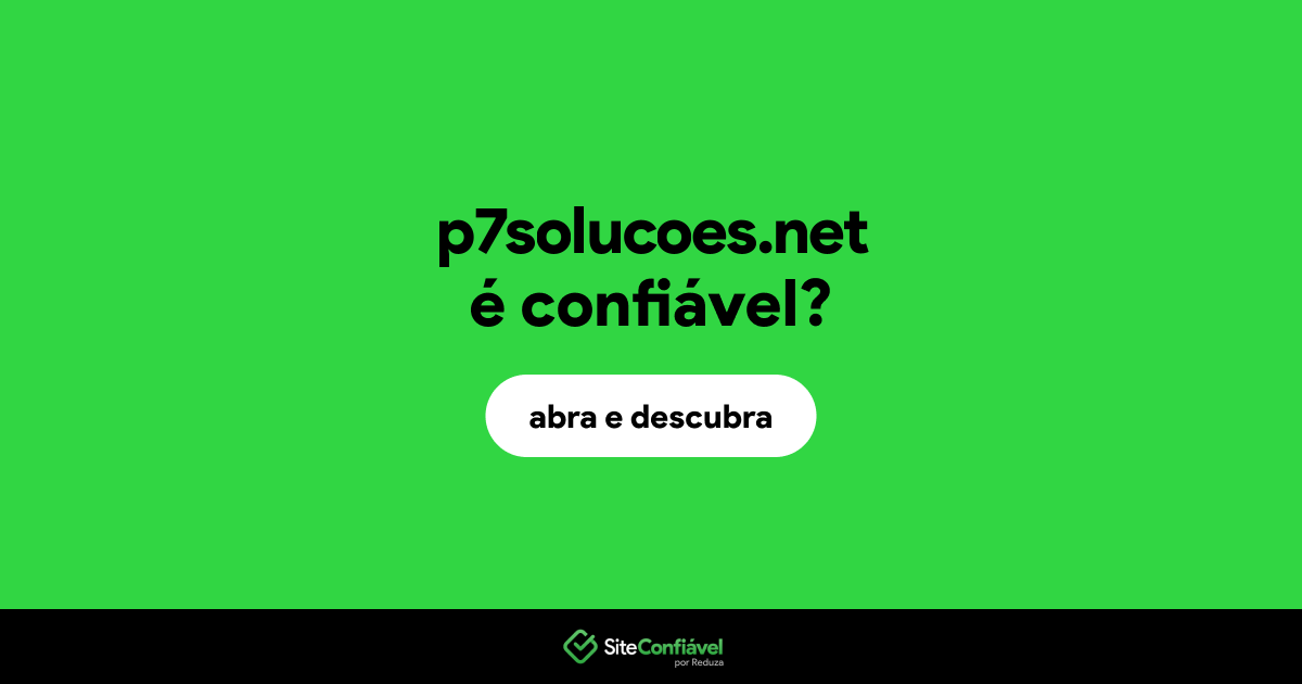 O site p7solucoes.net é confiável?