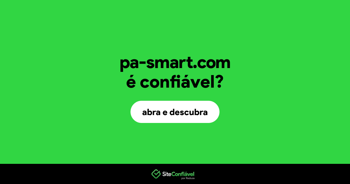 O site pa-smart.com é confiável?