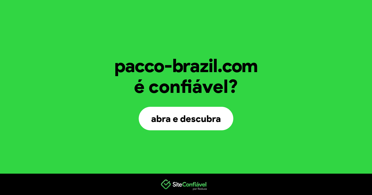 O site pacco-brazil.com é confiável?