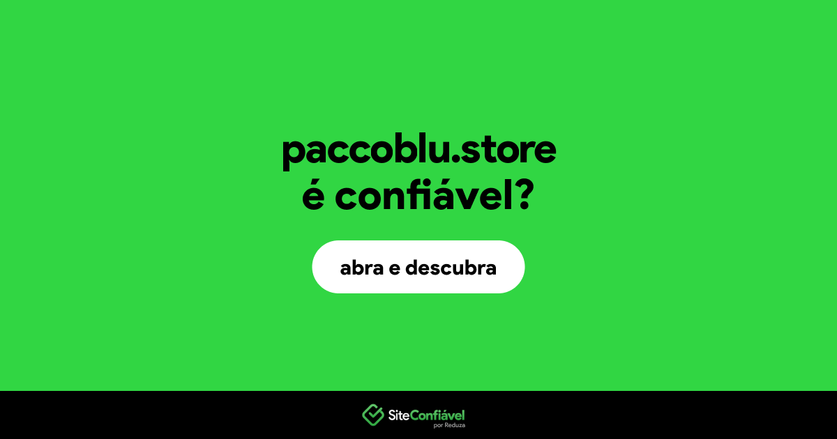 O site paccoblu.store é confiável?