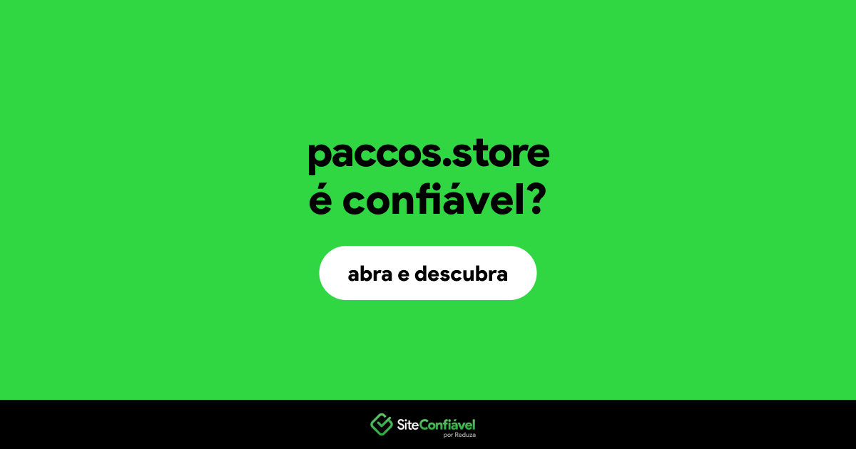 O site paccos.store é confiável?