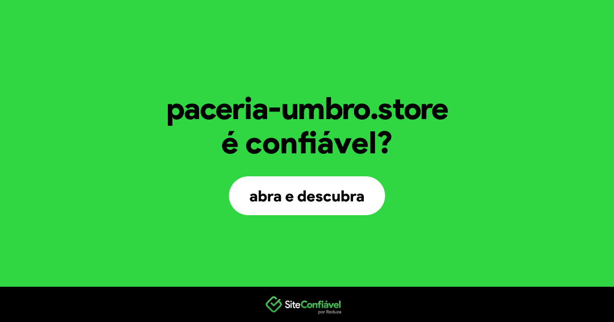 O site paceria-umbro.store é confiável?