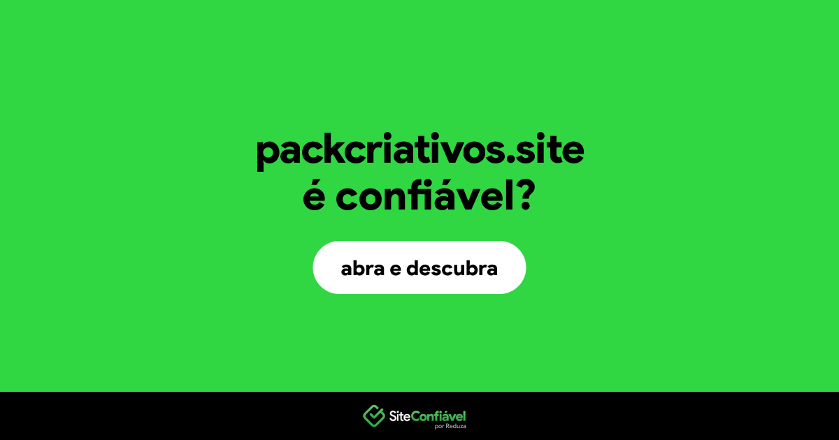 O site packcriativos.site é confiável?