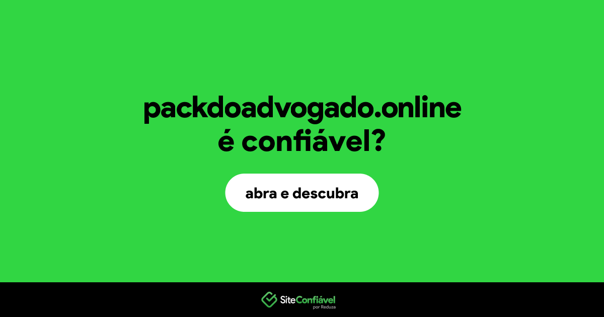 O site packdoadvogado.online é confiável?