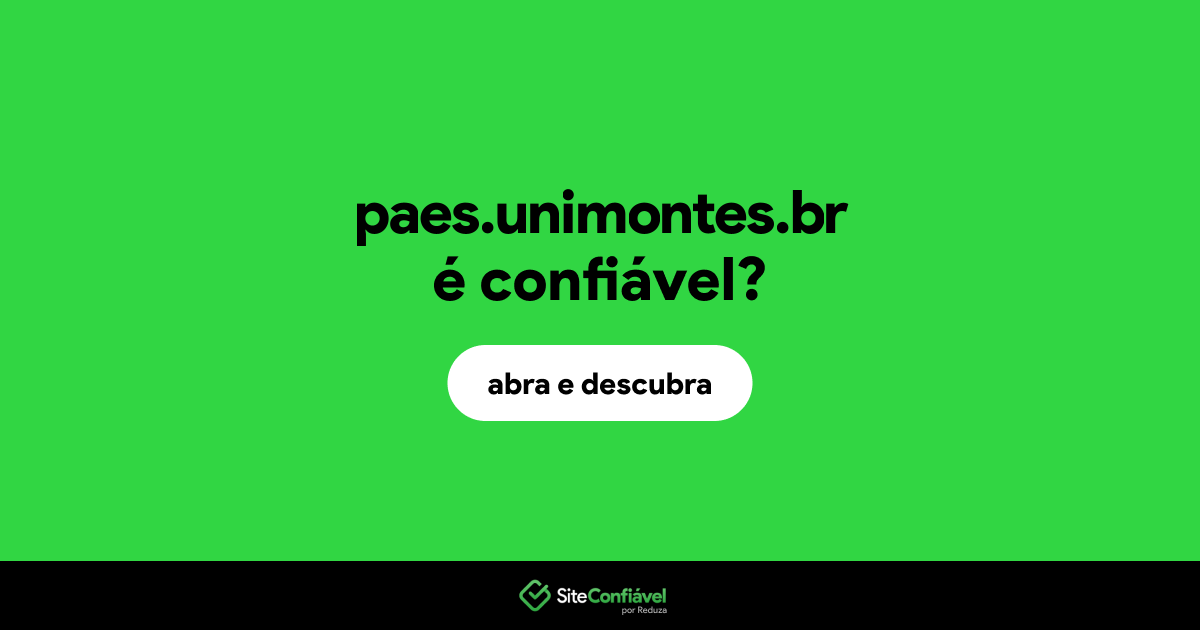 O site paes.unimontes.br é confiável?