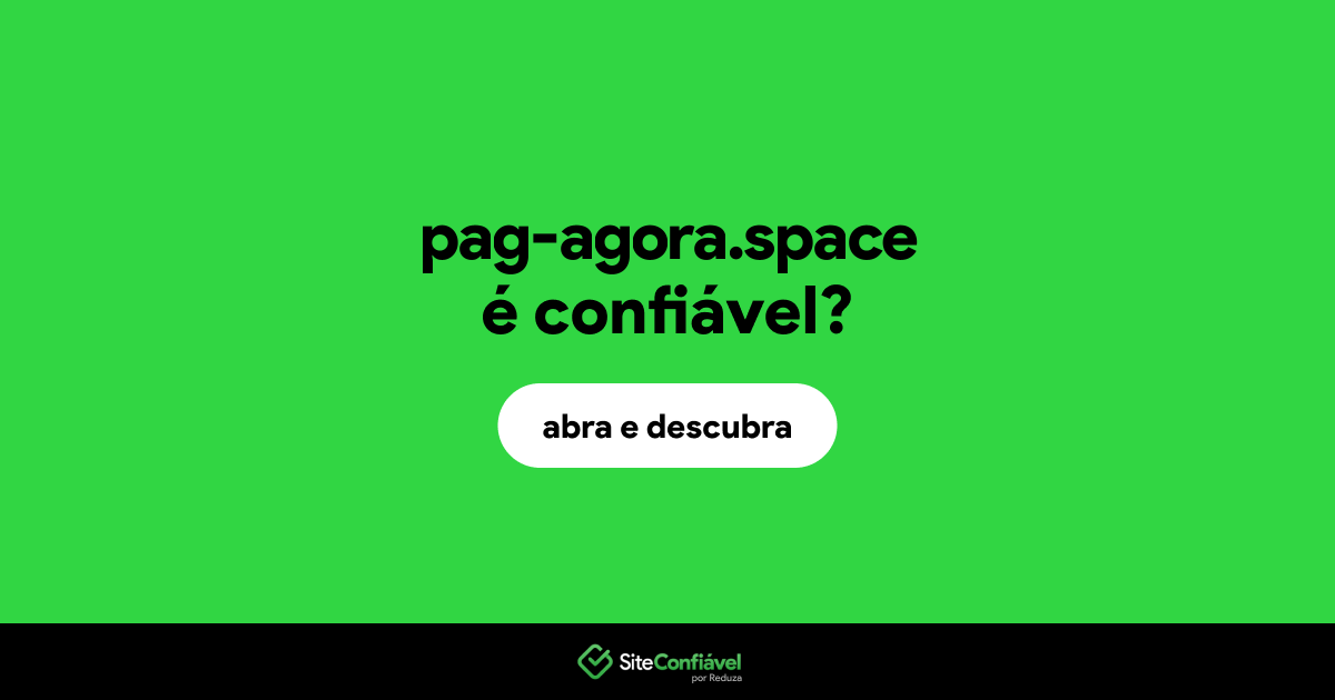 O site pag-agora.space é confiável?