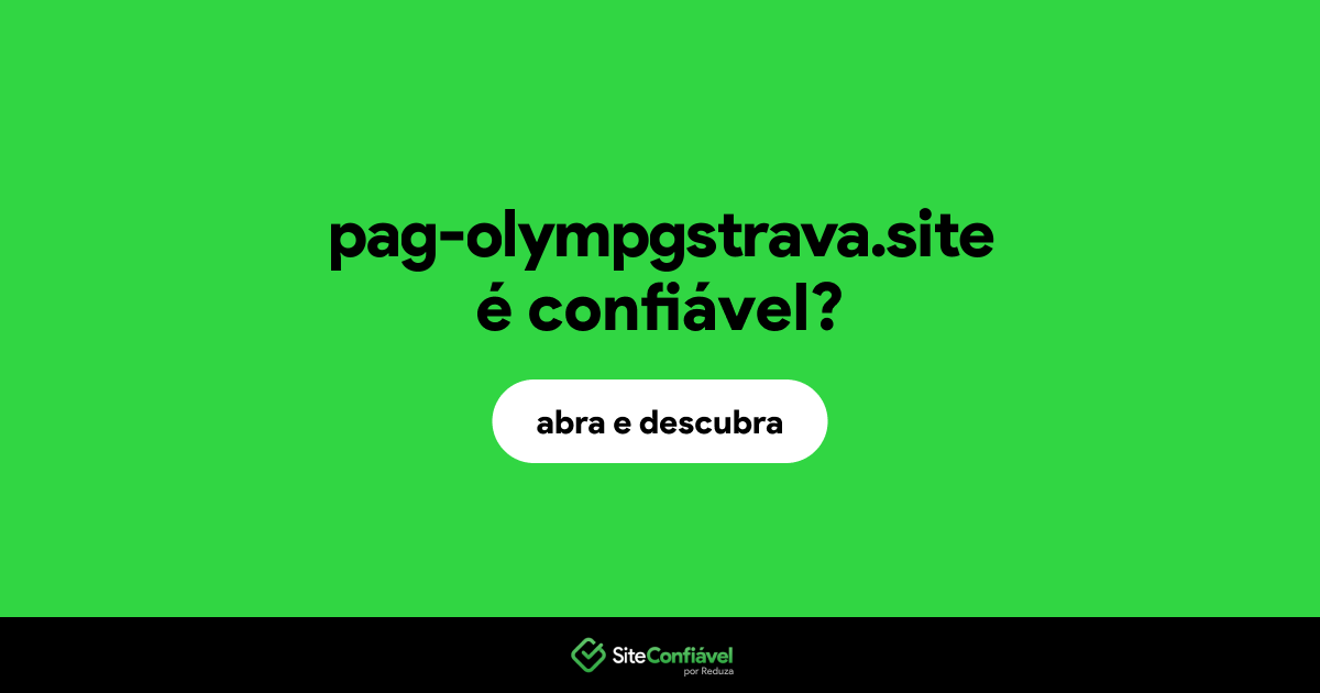 O site pag-olympgstrava.site é confiável?