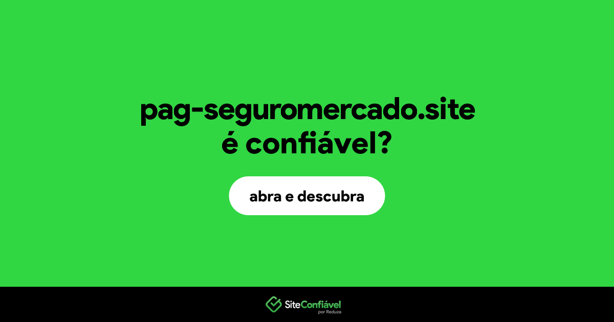 O site pag-seguromercado.site é confiável?
