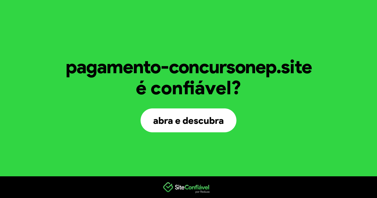 O site pagamento-concursonep.site é confiável?