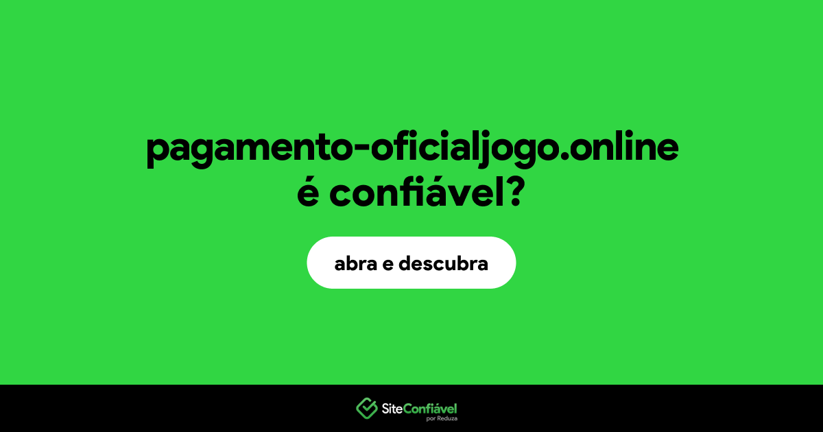 O site pagamento-oficialjogo.online é confiável?