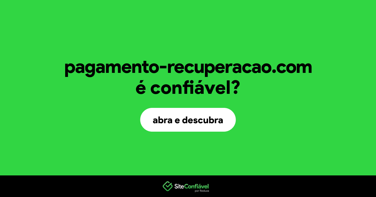 O site pagamento-recuperacao.com é confiável?
