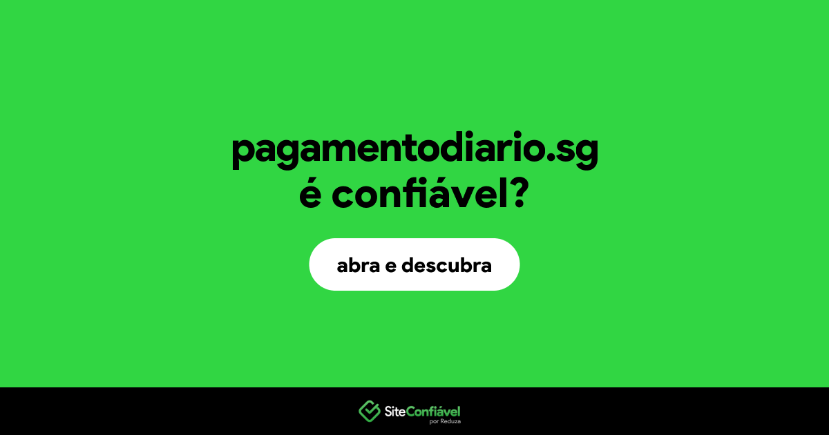 O site pagamentodiario.sg é confiável?