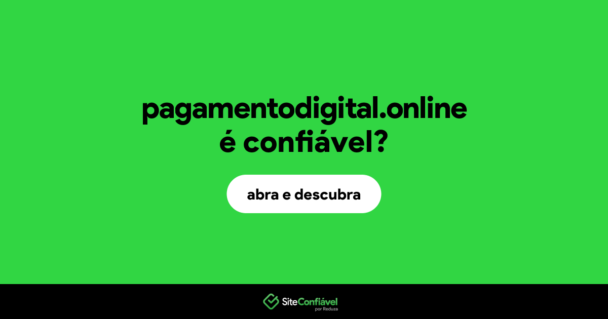 O site pagamentodigital.online é confiável?