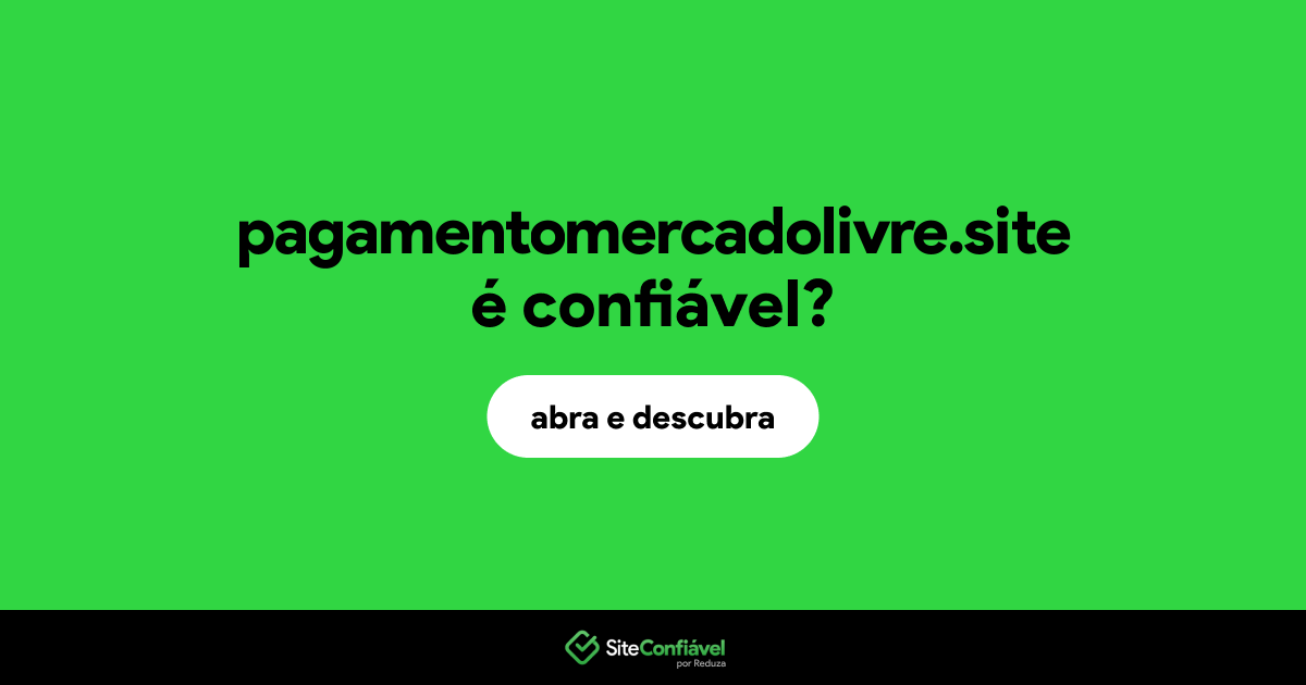 O site pagamentomercadolivre.site é confiável?