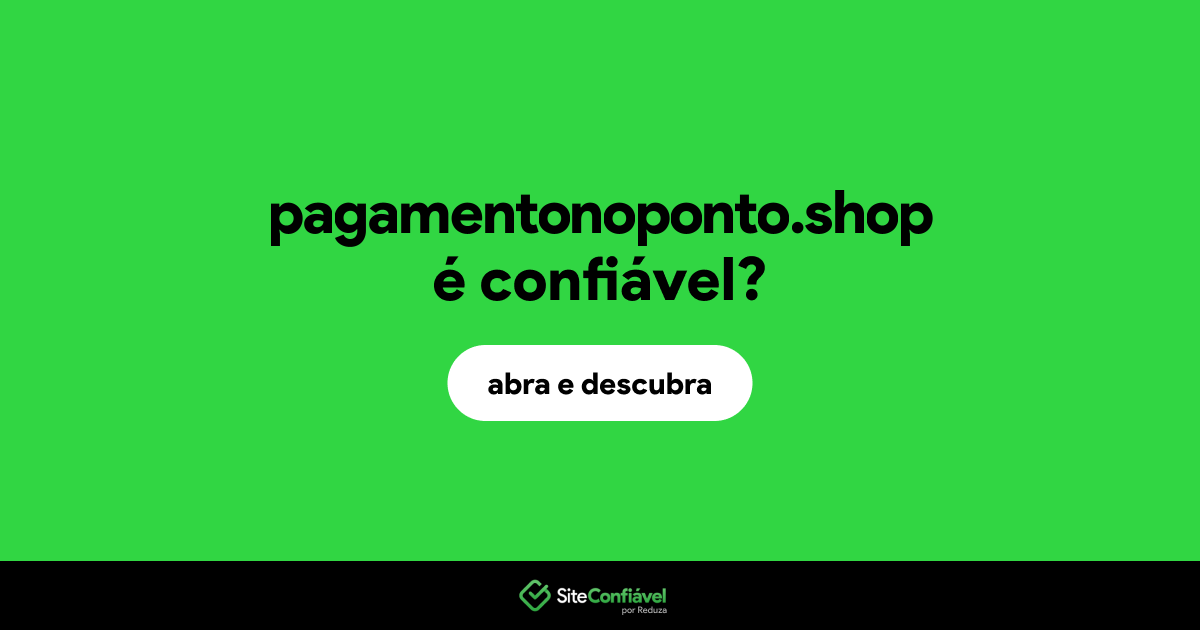 O site pagamentonoponto.shop é confiável?