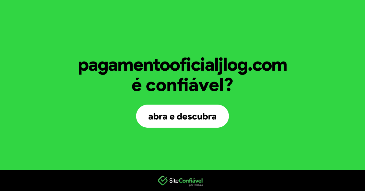 O site pagamentooficialjlog.com é confiável?