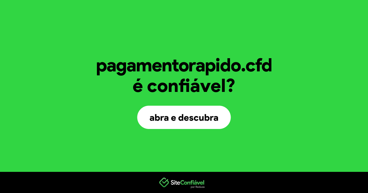 O site pagamentorapido.cfd é confiável?